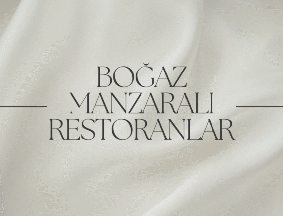 Boğaz Manzaralı Restoranlar